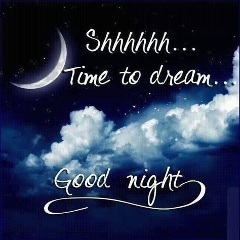 Good Night Time To Dream quotes cute quote night goodnight good night goodnight quotes good nite goodnight quote Good Night Wallpaper, God Natt, Romantic Good Night, Good Night Everyone, Guys Night, Slaap Lekker, Good Night Gif, Good Night Blessings, Night Messages