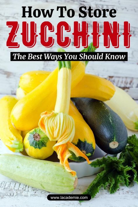 Best Ways to Store Zucchini for 2024 Best Way To Store Zucchini, Zucchini Storage, Store Zucchini, Freezing Zucchini, Zucchini Gratin, Zucchini Flowers, Summer Veggies, Shredded Zucchini, Zucchini Muffins