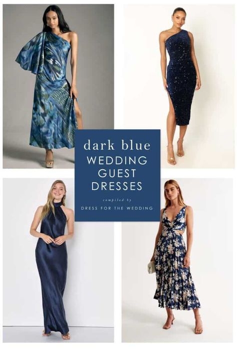 Collage image of 4 blue dresses or different hemlines on models Navy Maxi Dress, Navy Wedding Guest Dresses, Navy Wedding Dress, Pretty Blue Dress, Blue Wedding Guest Dresses, Dark Blue Wedding, Navy Blue Cocktail Dress, Dark Blue Dress, Dress Code Wedding