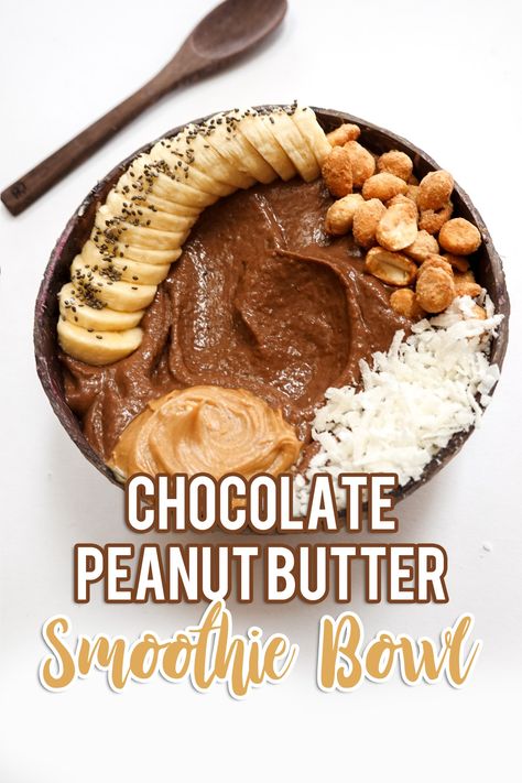 Chocolate Peanut Butter Smoothie Bowl – Nicole the Nomad Chocolate Protein Smoothie Bowl, Açaí Recipe, Smothies Bowls Recipe, Protein Smoothie Bowls, Protein Smoothie Bowl Recipe, Chocolate Peanut Butter Smoothie Bowl, Thick Smoothie Bowl, Peanut Butter Smoothie Bowl, Smoothie Bowl Ingredients