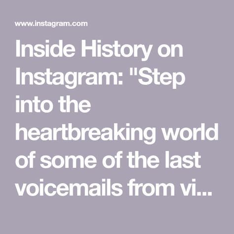 Inside History on Instagram: "Step into the heartbreaking world of some of the last voicemails from victims of 9/11 inside Flight 93 😢💔 For some of the victims inside the planes and towers, leaving a voicemail was their last way of communicating with their loved ones. Like our content? Follow 👉🏼 @insidehistory" Flight 93, Loved Ones, Flight, First Love, Spirituality, History, On Instagram, Instagram