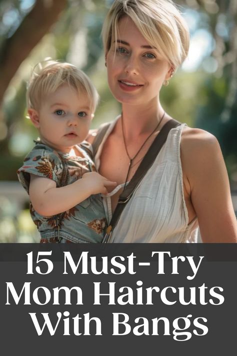 Woman holding a toddler, both looking at the camera, with the title "15 Must-Try Mom Haircuts With Bangs" above them. Easy Maintain Haircut, Mom Hairstyles With Bangs, Mom Haircut With Bangs, Post Partum Bangs, New Mom Haircut Round Face, New Mum Haircut, Easy Mom Hair, Easy Mom Haircut, Easy To Maintain Haircut