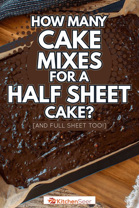 Box Sheet Cake Recipes, Half Sheet Pan Cake Recipe, Fudge Sheet Cake, Box Cake Mix In Sheet Pan, How Long Do You Bake A Half Sheet Cake, Chocolate Half Sheet Cake, Hostess Sheet Cake My Messy Kitchen, How Much Cake Batter For Sheet Cake, Sheet Cake Sizes And Servings