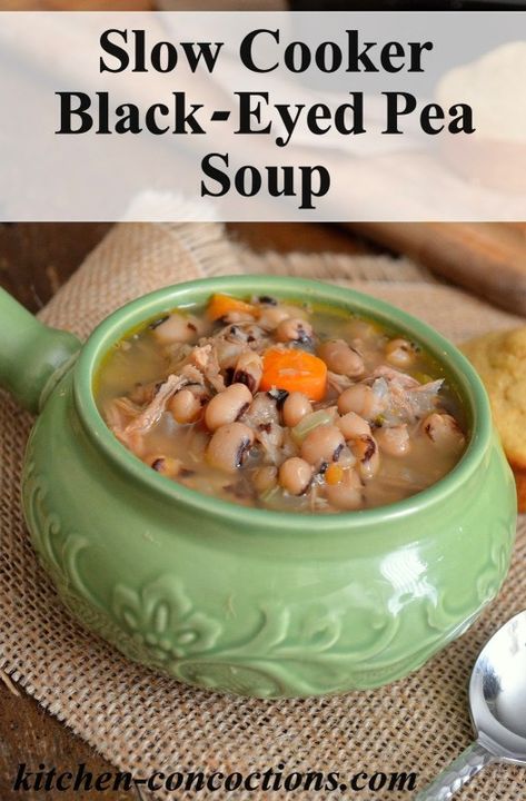 Slow Cooker Black-Eyed Pea Soup - Kitchen Concoctions Pea Soup Crockpot, Green Tea With Ginger, Black Eye Pea, Cape Kitchen, Vegetable Soup Crock Pot, Tea With Ginger, Crockpot Foods, Black Eyed Pea Soup, Soup Weather