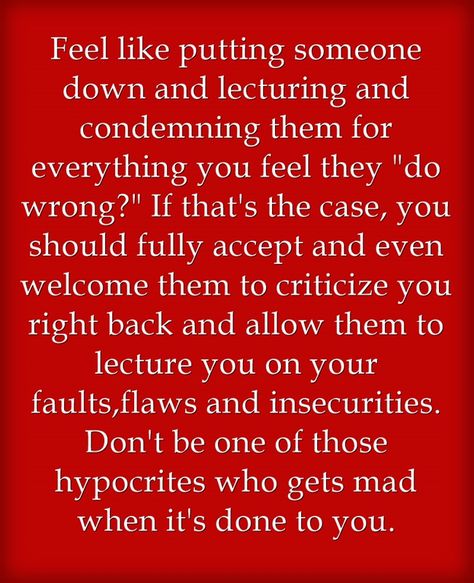 And thats the way it usually goes....the ones who dish it out, never want to hear anything back from you or listen to what you have to say about them. They'd rather run and hide....... Assuming Quotes, Toxic Family Quotes, Life Advice Quotes, Narcissistic People, Lessons Learned In Life, Advice Quotes, You Sure, Narcissism, Life Advice