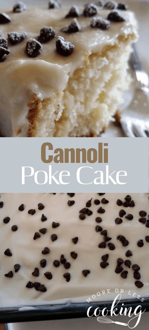 Cannoli Poke Cake. It's a light fluffy white cake filled with creamy mascarpone and ricotta frosting with mini chocolate chips sprinkled all over. #canollipokecake #cake #pokecake #dessert #mooreorlesscooking Polk Cake, Ricotta Frosting, Cannoli Poke Cake, Fluffy White Cake, Easy Cannoli, Poke Cake Recipe, July Recipes, Poke Cake Recipes, Poke Cakes