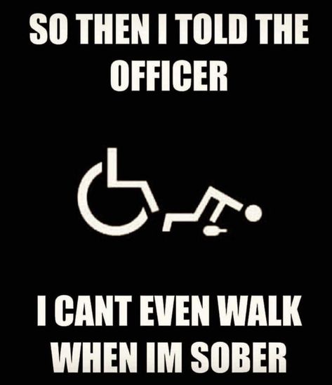 Wheelchair humor, disability humor Funny Wheelchair Humor, Wheelchair Jokes, Wheelchair Quotes, Quotes For Shirts, Illness Humor, Sarcastic Quotes Funny, Wheelchair, I Cant Even, Self Motivation