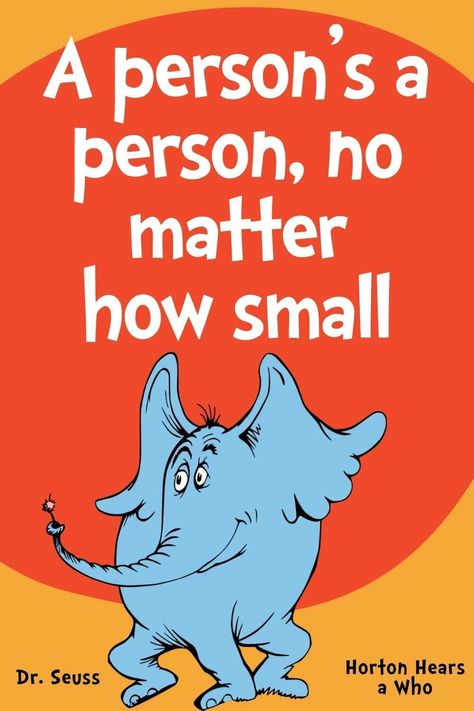 a person's a person no matter how small dr seuss quotes for kids from horton hears a who Dr Seuss Quotes Horton Hears A Who, Horton Hears A Who Quotes, Dr Suess Quotes For Kids, Dr Seuss Quotes For Kids, Lorax Quotes, Bees Crafts, Best Dr Seuss Quotes, Whiteboard Quotes, Dr Seuss Art