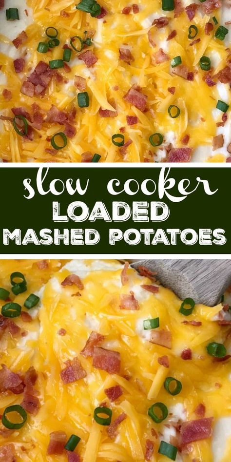 Slow Cooker Loaded Mashed Potatoes | Crock Pot Mashed Potatoes | Loaded mashed potatoes made right in your slow cooker! Creamy, smooth mashed potatoes loaded with cheese, bacon, and green onions. Easy enough for a weeknight side dish at dinner or for a Holiday dinner like Thanksgiving. Free up oven space and use your slow cooker for the mashed potatoes. #sidedish #thanksgivingrecipe #mashedpotatoes #recipeoftheday #potatorecipe #easyrecipe #dinner Slow Cooker Mashed Potato Casserole, Twice Baked Potatoes Crockpot Crock Pot, Baked Potato Casserole Crockpot, Loaded Mashed Potatoes Crockpot, Crock Pot Twice Baked Potatoes, Crock Pot Loaded Potatoes, Crockpot Loaded Potatoes, Crockpot Potato Recipes Side Dishes, Crockpot Mashed Potatoes Recipes