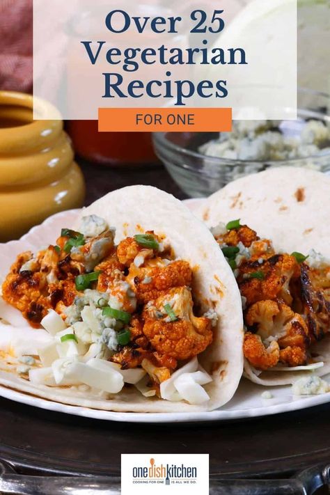 Explore easy, flavorful single serving Vegetarian Recipes, ideal for anyone cooking for one and easily adaptable for two. | One Dish Kitchen Single Serving Meals, Vegetarian Recipes For One, Meals Vegetarian, One Dish Kitchen, Recipes For One, Easy Meals For Two, Single Serving Recipes, Main Dish Salads, Vegetarian Soup