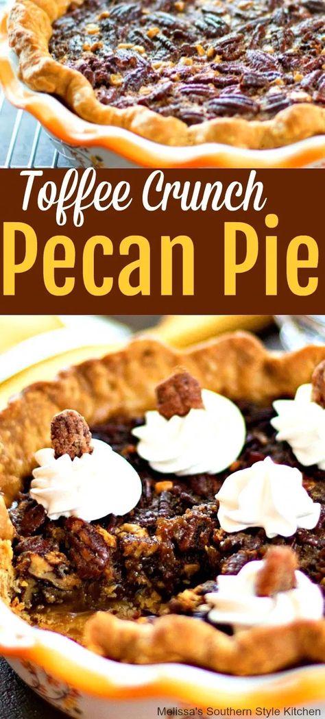 Toffee Crunch Pecan Pie with Chantilly Cream #pecanpie #pie #pierecipes #pecans #desserts #dessertfoodrecipes #sweets #holidays #holidaybaking #christmas #thanksgiving #newyearseve #easy #toffee #southernfood #southern #melissassouthernstylekitchen #pies Toffee Pecan Pie, Bunco Desserts, Thanksgiving Apps, Pecan Pie Cheesecake Recipe, Easy Toffee, Toffee Crunch, Pecan Desserts, Crab Trap, Pecan Pie Easy