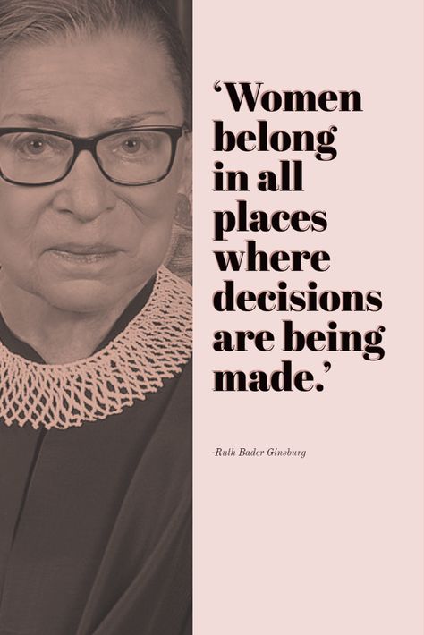 Women belong in all places where decisions are being made- RGB #internationalwomensday #rgb #quotes #womenquotes #womensdayquotes #rgbquotes Women Belong In All Places, Rgb Quotes, When A Woman Asks A Question Quote, A Woman's Place Is In The Resistance, Quotes About Womens Rights, Women’s Rights Quotes, Law School, Women Empowerment, Quotes