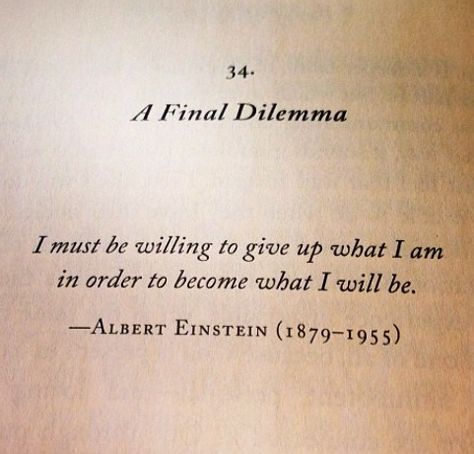 A Final Dilemma Dilemma Quotes, Albert Einstein, Giving Up, Einstein, Tattoo Quotes, Quotes, Quick Saves