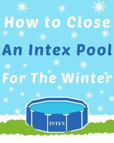 How to Close an Intex Pool or a small above ground pool for the winter Small Above Ground Pool, Pool Storage, Pool Hacks, Intex Pool, Pool Life, Pool Care, Backyard Pool Landscaping, Above Ground Swimming Pools, Diy Pool