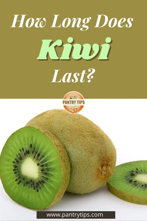 Find out how long kiwi last. Best method to storing them. #kiwi @kiwifruit Dried Kiwi, Fruit Facts, Kiwi Berries, Fruit Recipes Healthy, Spa Marketing, Kiwi Fruit, Fruit Recipes, The Oven, Kiwi