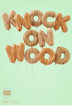 Balloons inspaierd from wood 3d Tipografi, Wood Typography, Best Posters, 3d Type, Typography Images, Typography Artwork, Type Inspiration, Fringe Festival, 3d Typography