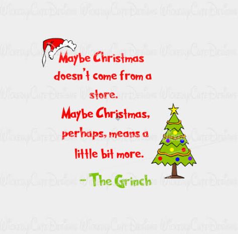 Christmas Quotes Grinch, Christmas Quotes And Sayings, Cute Christmas Quotes, Grinch Movie, Grinch Quotes, December Quotes, Christmas Svgs, The Grinch Movie, Cameo Crafts