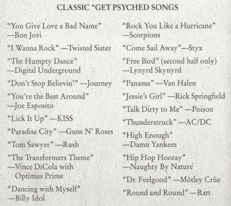 Barney's get psyched mix-as wedding favors? Maybe a "Curtis & Kate's get psyched mix!" Dancing With Myself, Music Recs, Dr Feelgood, The Scorpions, Paradise City, Give Love, Song Suggestions, Song Recommendations, Music Recommendations