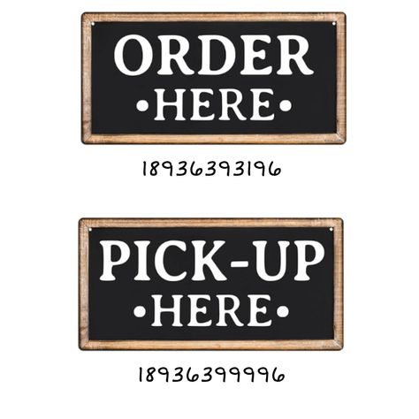 Order Here Pick Up Here Sign Decal for Bloxburg Bloxburg Now Hiring Decal Code, Order Pick Up Sign, Cork Board Decals Bloxburg, Do Not Enter Bloxburg Decal, Order Here Bloxburg Decal, Bloxburg Bookstore Sign Decals, Cafe Sign Decals Bloxburg, Starbucks Menu Decal Codes Bloxburg, Bloxburg Hotel Restaurant