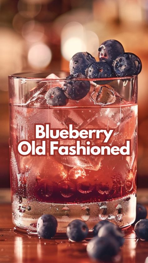 Blueberry Old Fashioned Blueberry Bourbon Cocktail, Blueberry Cocktails, Old Fashioned Recipes Cocktail, Boozy Cocktails, Bar Tending, Blueberry Cocktail, Simple Syrup Cocktails, Bourbon Recipes, Cocktail Recipes Whiskey