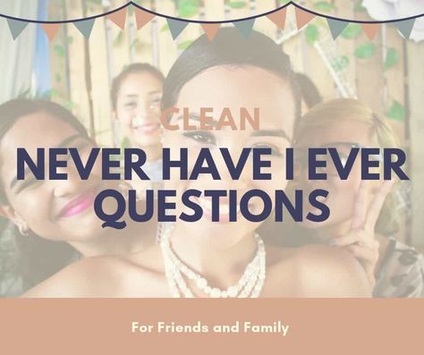 100s of Clean Never Have I Ever Questions! Let the stories begin! Ever Or Never Questions, Never Have I Ever Questions, Church Games, Bible Questions, Questions For Friends, Never Have I Ever, Youth Group, Christian Women, Having Fun