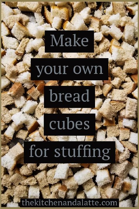 Making Stuffing From Bread, Bread Crumbs Recipe For Stuffing, Homemade Stuffing Bread Cubes, Stuffing Bread Cubes, Making Bread Cubes For Stuffing, Diy Bread Cubes For Stuffing, How To Make Bread Cubes For Stuffing, How To Make Bread Crumbs For Stuffing, Homemade Bread Cubes