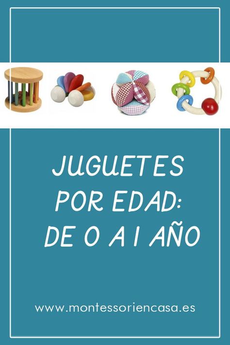 Quieres saber qué puedes regalar a un bebé de 0 a 1 año? Haz click aquí para descubrirlo! #montessori #juguetesmontessori #ideasregalo Toys By Age, Infant Activities, Montessori