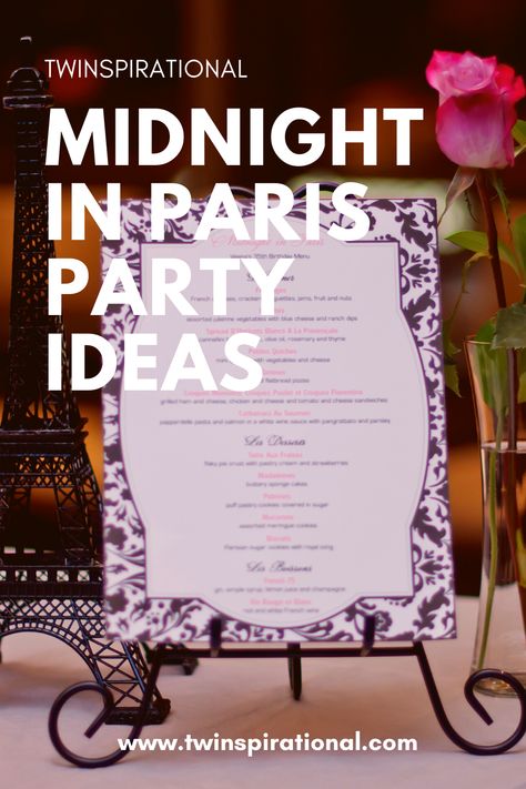 Night In Paris Theme Party Food, Paris Themed Party Food, Midnight In Paris Theme, Paris Dessert Table, Night In Paris Theme Party, Party Food Table Ideas, Paris Desserts, Midnight Paris, Rehearsal Dinner Themes