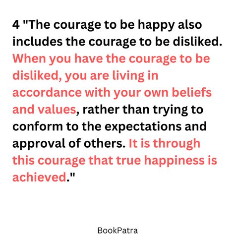 Tell us your review about this book! "The Courage to Be Disliked: The Japanese Phenomenon That Shows You How to Change Your Life and Achieve Real Happiness" by Ichiro Kishimi and Fumitake Koga presents a dialogue between a philosopher and a young man, discussing principles of Adlerian psychology These quotes capture some of the central themes of "The Courage to Be Disliked," including the importance of personal freedom, the courage to be true to oneself, the focus on present and future goa... The Courage To Be Disliked Book, How To Be Courageous, Adlerian Psychology, Manifesting Growth, Focus On Present, Dislike Quotes, Being Disliked, The Courage To Be Disliked, Zen Mode