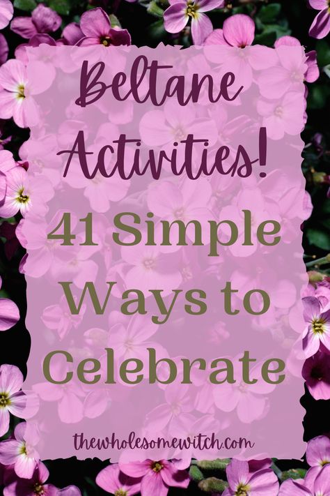 Beltane is upon us! Click through for 41 Simple 7 Satisfying Beltane activity ideas to help you celebrate this special turn of the wheel. #mayday #beltane #turnofhteeheel #paganwitch Beltane Correspondences, Witches Holidays, Beltane Celebration, Beltane Aesthetic, Wholesome Witch, Celebrate Beltane, Witches Grimoire, Christian Witch, Grimoire Ideas