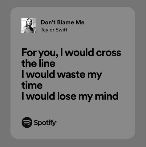 End Game Taylor Swift Lyrics, Arcane Aesthetic, Me Taylor Swift, Right Person Wrong Time, Big Reputation, Month Anniversary, Blame Game, Don't Blame Me Taylor Swift, Songs That Describe Me