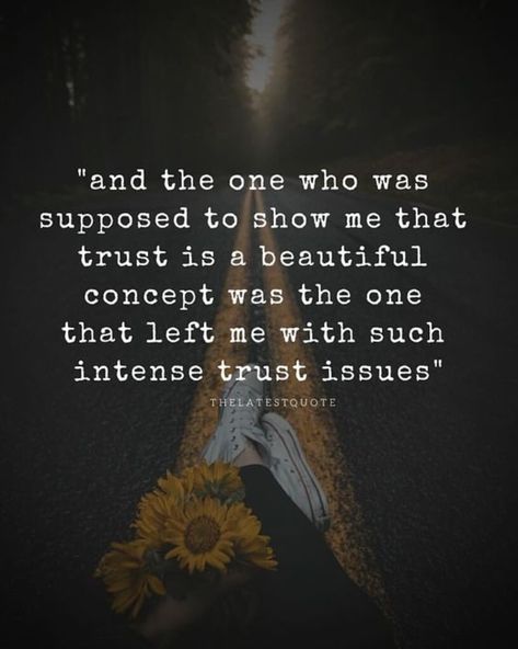 10 True Quotes About Being Betrayed Trust Nobody Quotes, Nobody Quotes, Left Me Quotes, Trust Issues Quotes, Trust Yourself Quotes, Issues Quotes, Broken Trust, Betrayal Quotes, Too Late Quotes