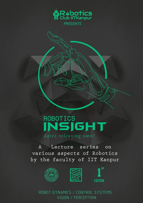 Poster designed for Robotics Club IIT Kanpur. Yeah it seems pretty good to me!! Robotics Poster Design, Robotics Workshop, Iit Kanpur, Robot Poster, Facebook Poster, Leadership Workshop, Robotics Club, Robotics Competition, Club Poster