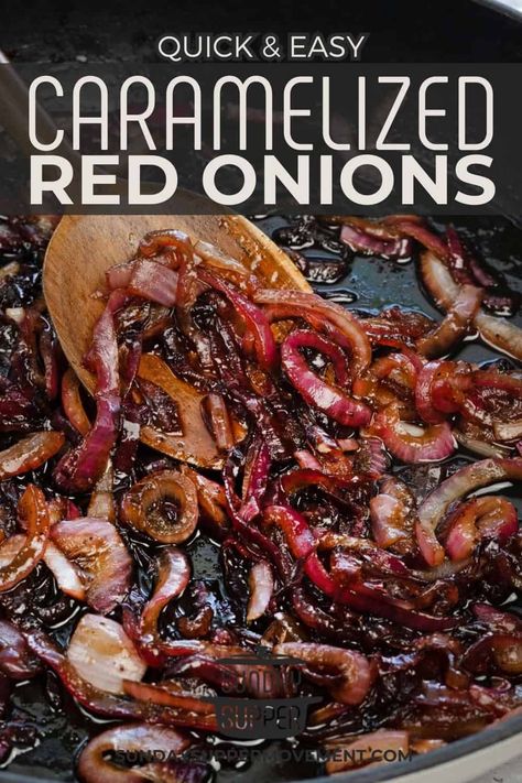 Caramelized Red Onions Carmelized Red Onion, Caramelised Red Onion, Balsamic Red Onions, Candied Red Onions, Caramalised Onions Recipes, What To Do With Red Onions, Agrodolce Red Onions, How To Carmelized Onions Quickly, Red Onion Sauce