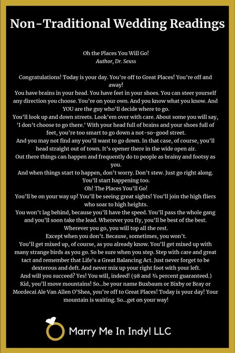 Non-Traditional Wedding Ceremony Reading "Oh the Places You'll Go!" by Dr. Seuss. Poems To Read At A Wedding, Wedding Readings For Friends To Read, Wedding Ceremony Readings Funny, Poem Wedding Reading, Wedding Readings From Literature, Marriage Promises, Wedding Verses, Wedding Prayer, Wedding Ceremony Readings