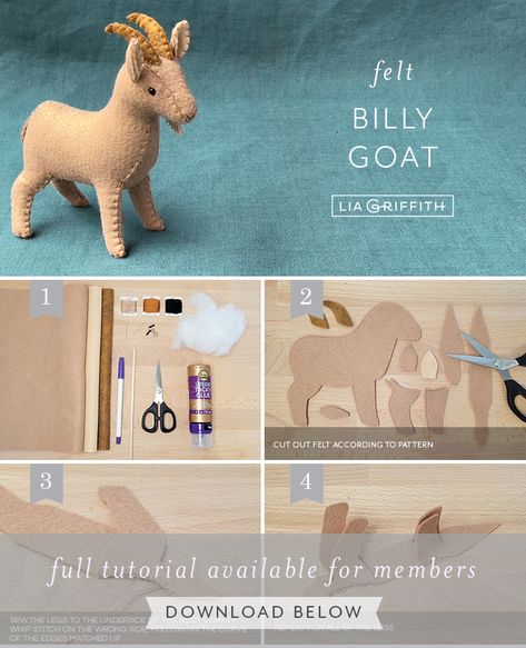 Felt Billy Goat Stuffie Pattern and Tutorial - Lia Griffith Felt Stuffy Patterns, Goat Plushie Pattern, Diy Goat Crafts, 3d Felt Animals Free Pattern, Goat Sewing Patterns, Stuffed Goat Patterns Free Sewing, Goat Stuffed Animal Pattern, Horse Stuffed Animal Pattern, Patterns For Felt Animals