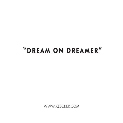 #Dream on Dreamer! #inspiration #quote Corbin Bleu Now, Dreamer Quotes, Want Quotes, Dream On Dreamer, Brand Message, Wallpaper Themes, Inspiration Quote, Iphone Wallpaper Themes, Dream Quotes