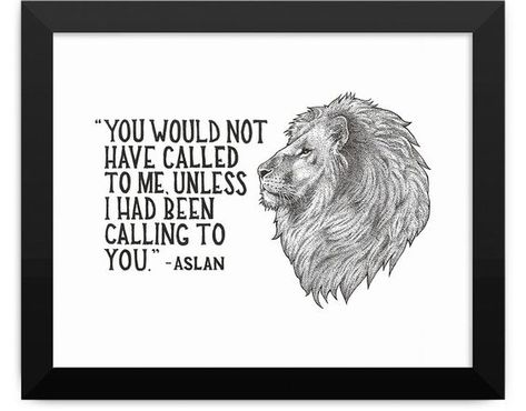 Aslan Art Print Framed Narnia Quotes, Cs Lewis Quotes, C S Lewis, Cs Lewis, Chronicles Of Narnia, A Lion, Narnia, Great Quotes, Beautiful Words