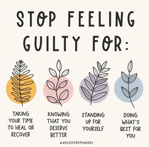 Stop Feeling Guilty, Better Mental Health, Feeling Guilty, Stop Feeling, Positive Mental Health, Writing Therapy, Motiverende Quotes, Positive Self Affirmations, Mental And Emotional Health