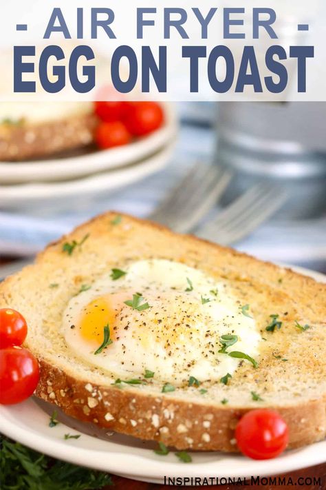 This easy air fryer egg on toast recipe is a quick and easy breakfast that's perfect for any morning. And it's so easy! #inspirationalmomma #airfryereggontoast #easyairfryereggontoast #airfryereggontaostrecipe Air Fryer Eggs, Egg On Toast, Eggs And Toast, Easy Air Fryer, Egg Toast, Piece Of Bread, Egg Dish, On Toast, Quick And Easy Breakfast