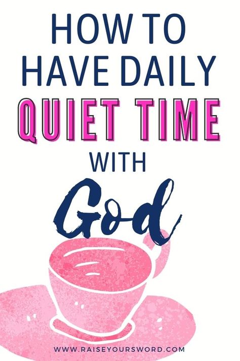 How To Stay Faithful To God, Devotional Time With God, Quiet Time With God Ideas, Quiet Time With God, Quiet Time Bible Study, Quiet Time With God Routine, How To Have Quiet Time With God, I’ll Take A Quiet Life, Morning Quiet Time