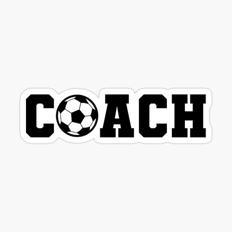 Soccer Coach Gifts, Coach Shirt, Funny Soccer, Soccer Coach, Coach Shirts, Football Stickers, Soccer Practice, Soccer Funny, Soccer Coaching