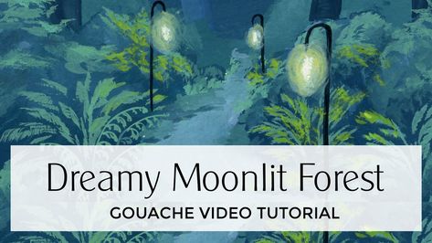 Moonlit Forest - Ruth Wilshaw Beginner Gouache Landscape Tutorial — Ruth Wilshaw - Modern Gouache Artist Ruth Wilshaw, Landscape Tutorial, Gouache Landscape, Gouache Tutorial, Moonlit Forest, Gouache Painting, How To Paint, Art Techniques, Blending