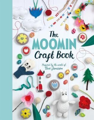 The Moomin Craft Book Moomin Books, The Moomins, Kids Book Series, Tove Jansson, Summer Books, Learn How To Crochet, Crochet Books, Get Creative, Felt Animals