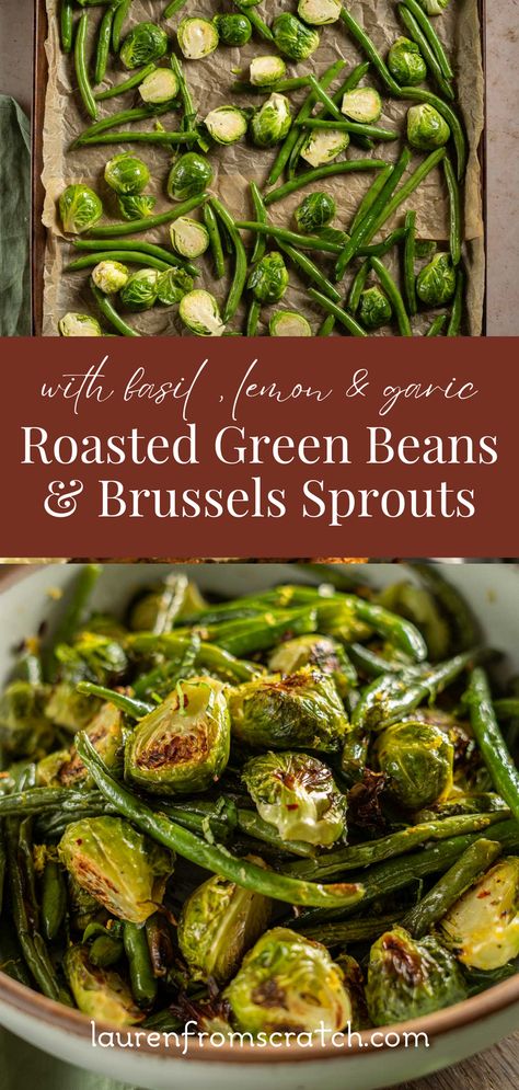 Roasted Green Beans and Brussels Sprouts is a simple, but flavorful side dish! This easy sheet pan recipe has perfectly tender but crisp brussels sprouts and green beans tossed with fresh basil, lemon zest, and a hint of garlic. It is the perfect side dish with a pop of flavor! Brussel Sprout And Green Bean Recipes, Roasted Green Beans And Brussel Sprouts, Green Beans And Brussel Sprouts, Sheet Pan Green Beans, Thanksgiving Brussel Sprouts, Cooking Brussel Sprouts, Food Boards, Pan Recipe, Green Beans And Potatoes