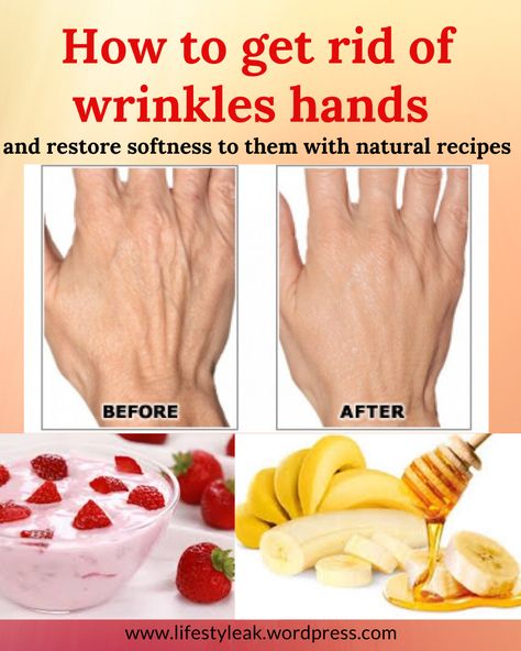 discover the natural receipes to protect your hand and restore softness and smoothness to them and rid the skin of signs of aging as well as dark spots. Banana And Honey, Wrinkles Hands, Get Rid Of Wrinkles, Natural Recipes, Honey Recipes, Natural Food, Dark Spots, Beauty Care, Aging Signs