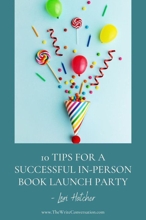 Tips from @lorihatcher for a fun—productive—book launch event! #writing #writerslife #bookmarketing #booklaunchparty Book Launch Ideas Events, Book Launch Party Ideas, Book Launch Ideas, Book Launch Event, Productivity Books, Book Launch Party, Raffle Baskets, Book Party, Book Launch