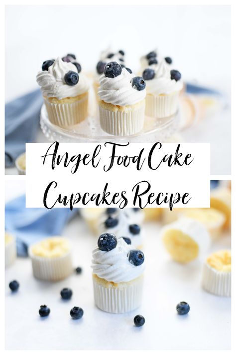 Angel Good cupcakes with whipped topping a blueberries. This is a 2 image collage with text in the center. Angel Food Cake Cupcakes, Easy Angel Food Cake, Angel Food Cupcakes, Bakery Style Cake, Angel Food Cake Desserts, Light Dessert, Food Cupcakes, Tin Recipes, Muffin Tin Recipes