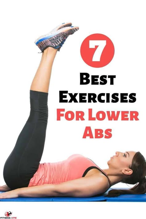 7 Best Exercises For Your Lower Abs Exercise For Lower Belly, Best Lower Ab Exercises, Core Exercises For Women, Abs Exercises, Lower Belly Fat, Lower Abs Workout, Best Abs, Abdominal Fat, Abs Workout For Women