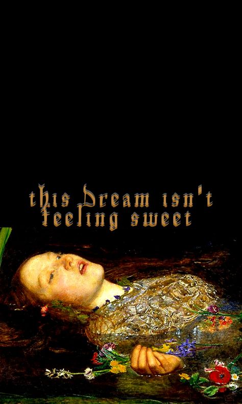 The painting is of Ophelia, a character of Shakespeare's play "hamlet". The quote is from Lorde's song "Ribs"... #phonecover #cover #phone #android #iphone #wallpaper #idea #mobile #covers Hamlet Wallpaper, Shakespeare Ophelia, Ophelia Wallpaper, Lorde Songs, Ophelia Painting, Phone Android, Shakespeare Plays, Cellphone Wallpaper Backgrounds, Cover Phone